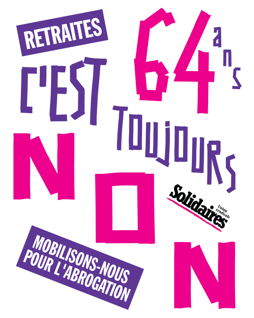 64 ans cest toujours non Solidaires